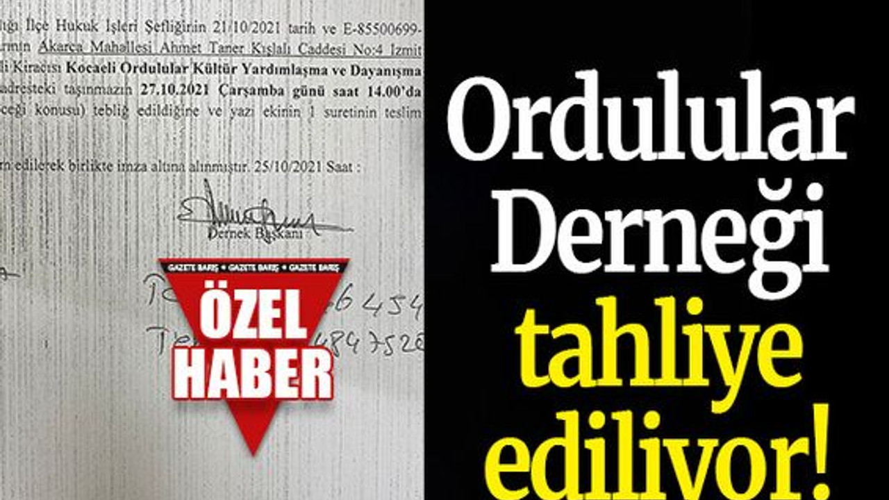Ordulular Derneği tahliye ediliyor!